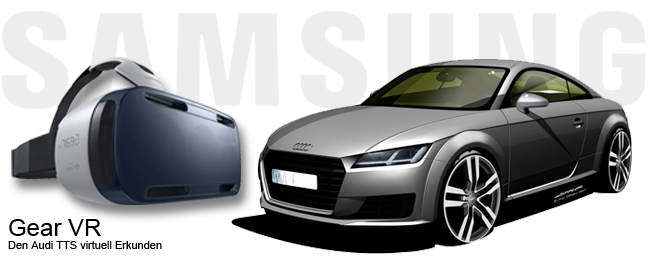 Samsung Gear VR und der Audi TTS Coupe