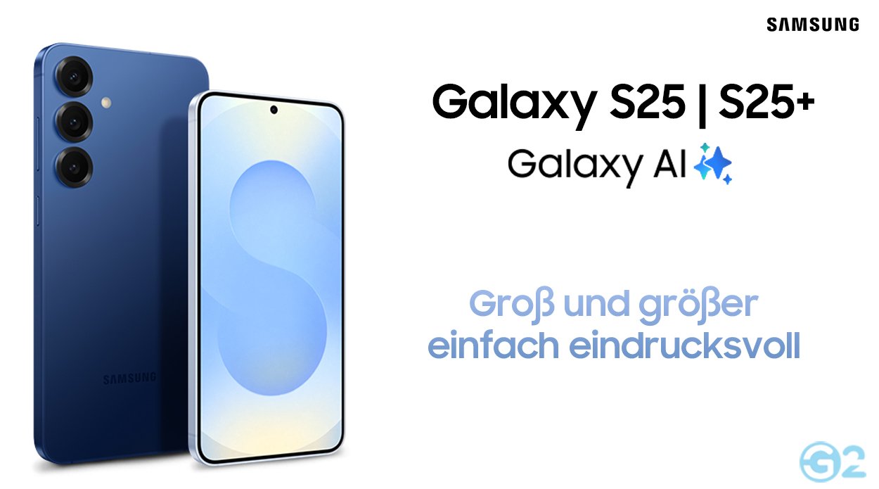 Samsung Galaxy S25 und S25 Plus