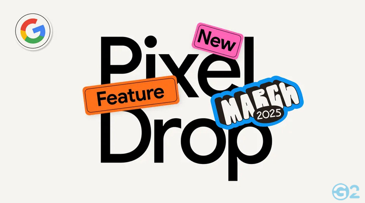Google Pixel Feature Drop März 2025