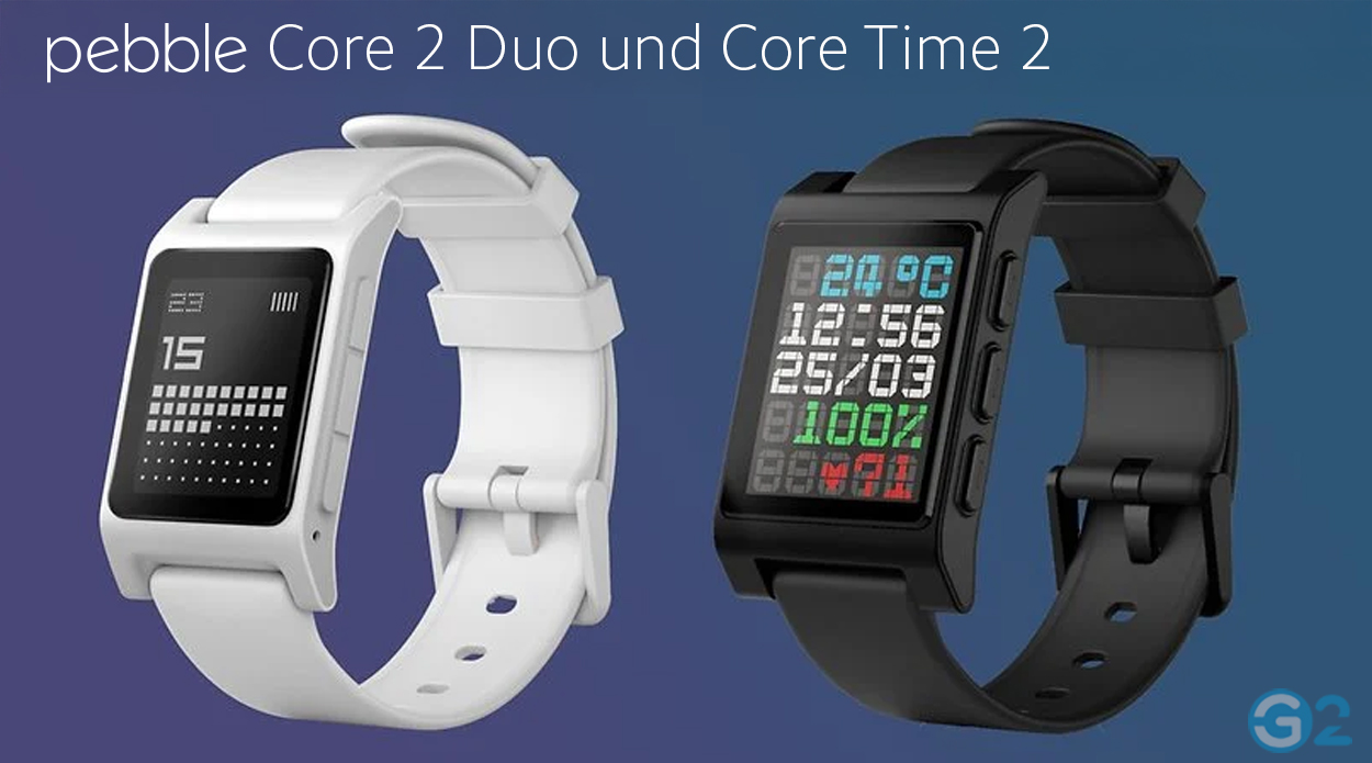 Pebble Core 2 Duo und Core Time 2