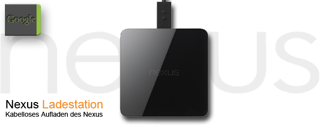 Kabellose Nexus-Ladestation